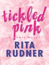 Tickled Pink (eBook): A Comic Novel